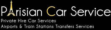 Parisian Car Service : Private Hire Car Services, Airports & Train Stations Transfers Services